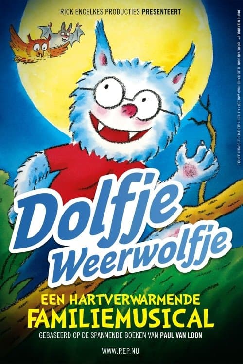 Dolfje Weerwolfje: De Familiemusical movie poster