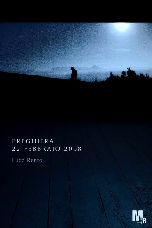 Preghiera, 22 febbraio 2008 movie poster