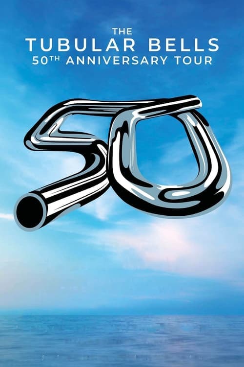 The Tubular Bells 50th Anniversary Tour (Live At The Royal Festival Hall) movie poster