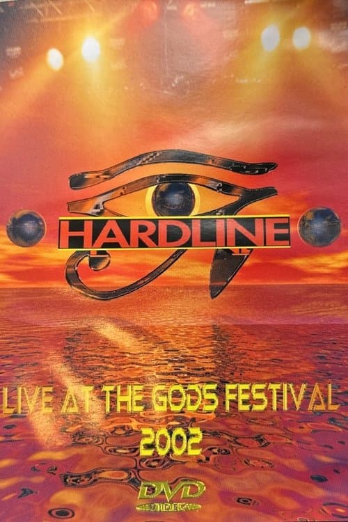 Hardline: Live at the Gods Festival 2002 movie poster