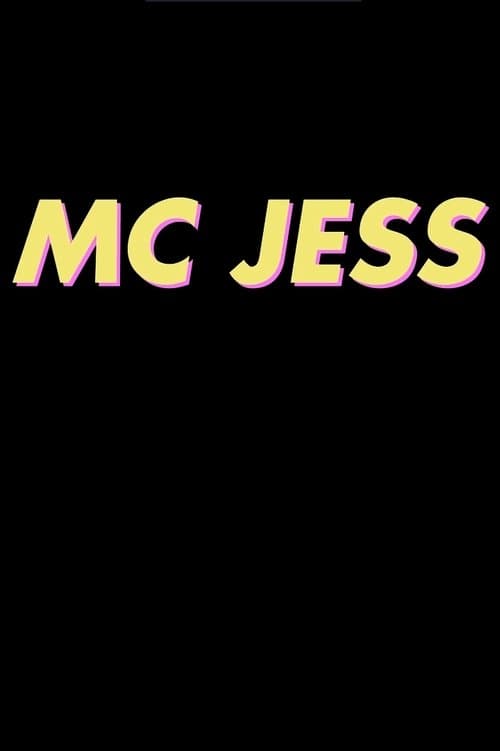 MC Jess movie poster