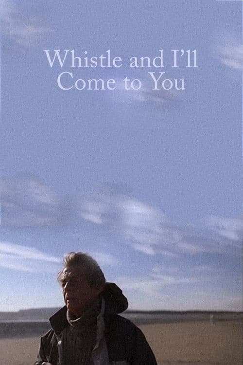Whistle and I'll Come to You movie poster