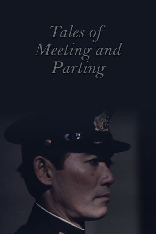 Tales of Meeting and Parting poster