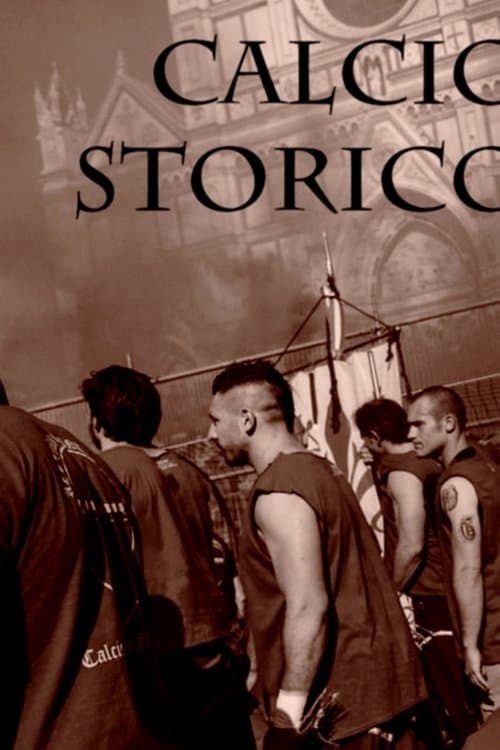 Calcio storico movie poster
