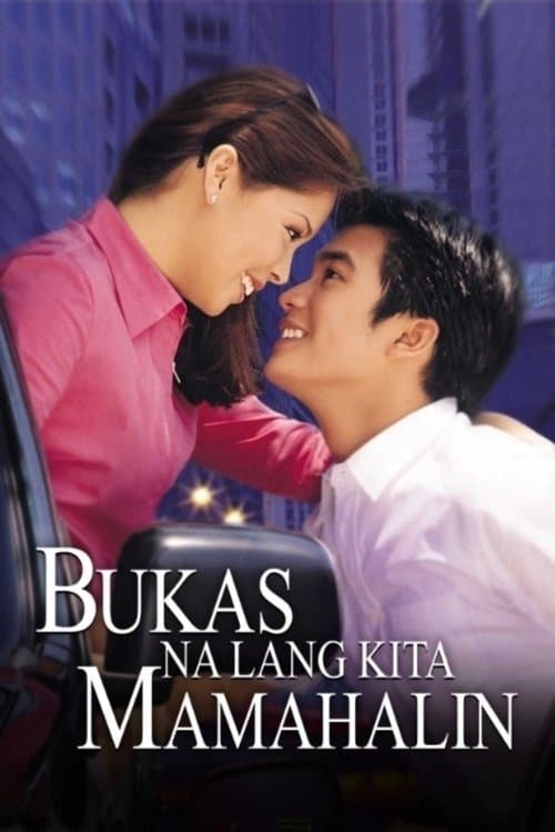 Bukas Na Lang Kita Mamahalin movie poster