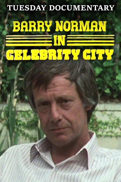 Barry Norman in Celebrity City movie poster