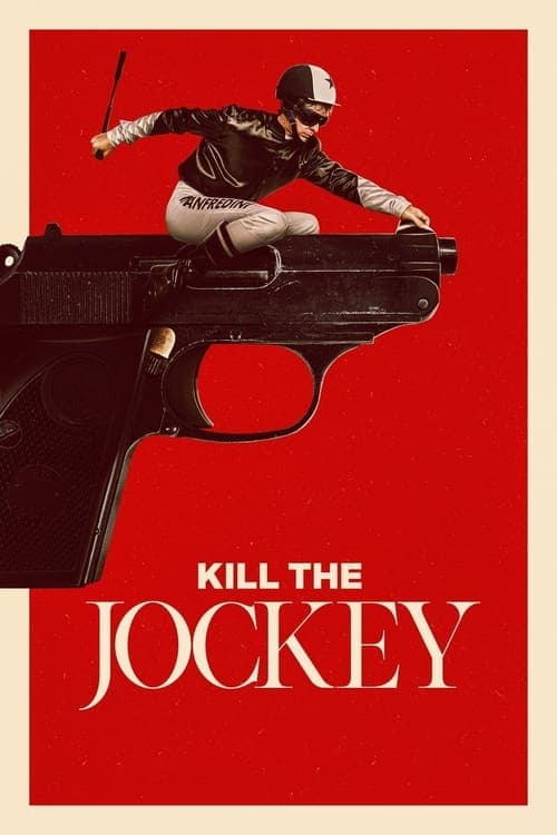 Kill the Jockey movie poster