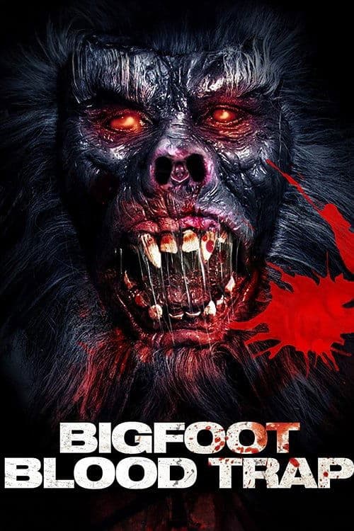 Bigfoot: Blood Trap movie poster