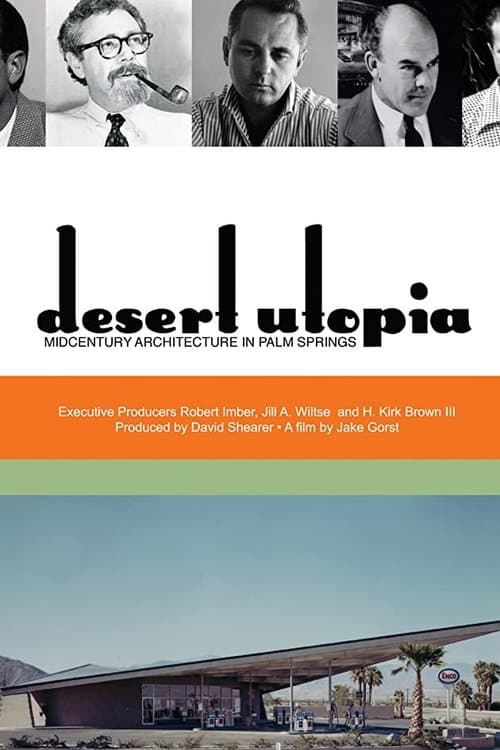 Desert Utopia: Mid-Century Architecture in Palm Springs movie poster