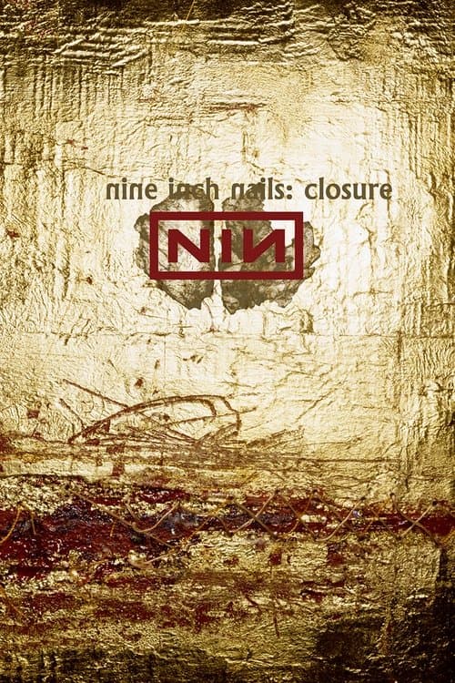 Nine Inch Nails: Closure movie poster