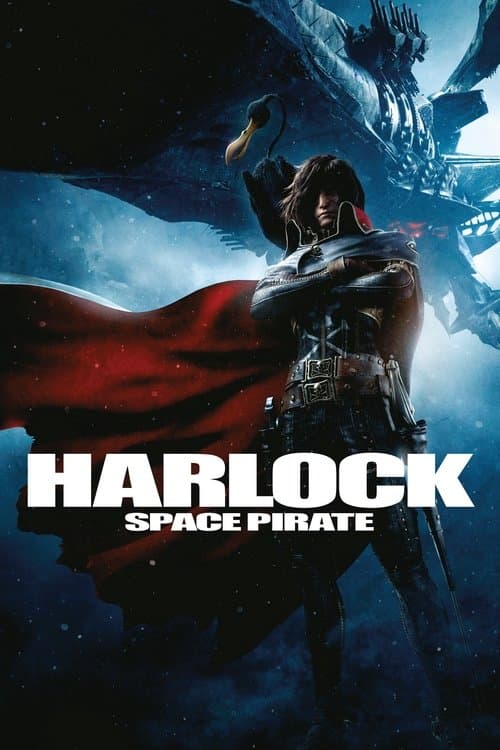Space Pirate Captain Harlock movie poster