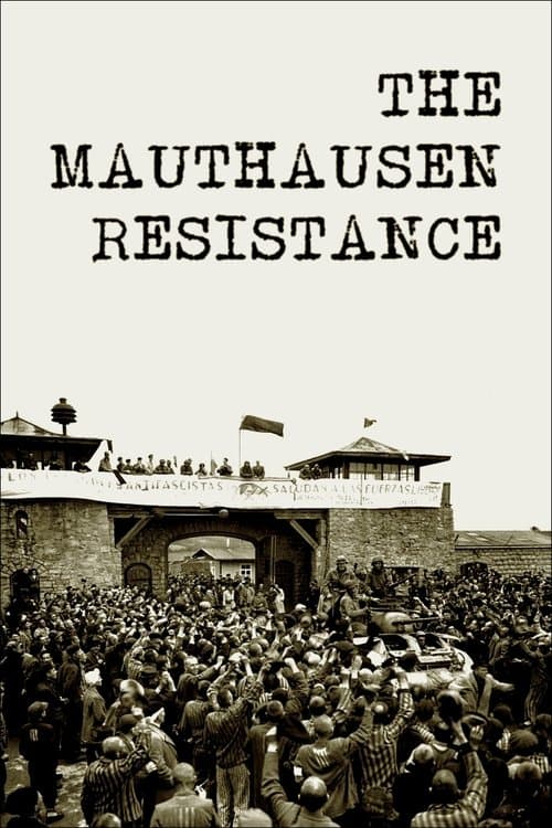 The Mauthausen Resistance movie poster