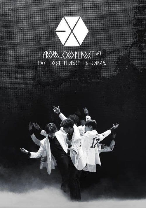 EXO FROM. EXO PLANET #1 - THE LOST PLANET in JAPAN poster