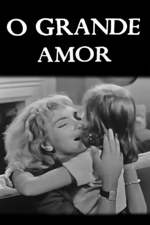 O Grande Amor movie poster