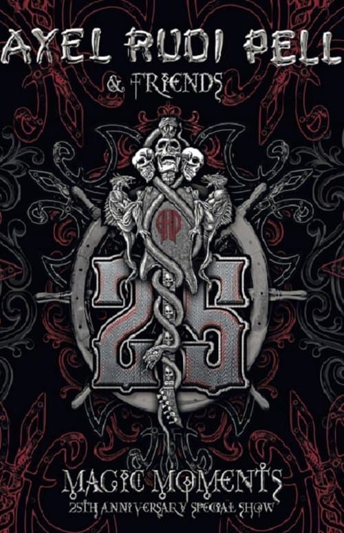 Axel Rudi Pell & Friends: Magic Moments (25th Anniversary) movie poster