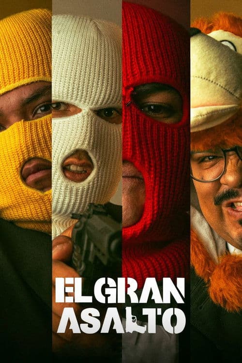 El Gran Asalto movie poster