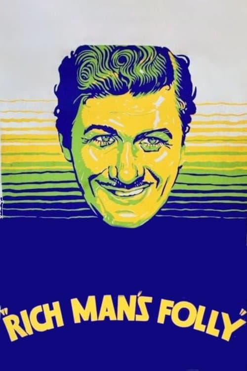 Rich Man's Folly poster