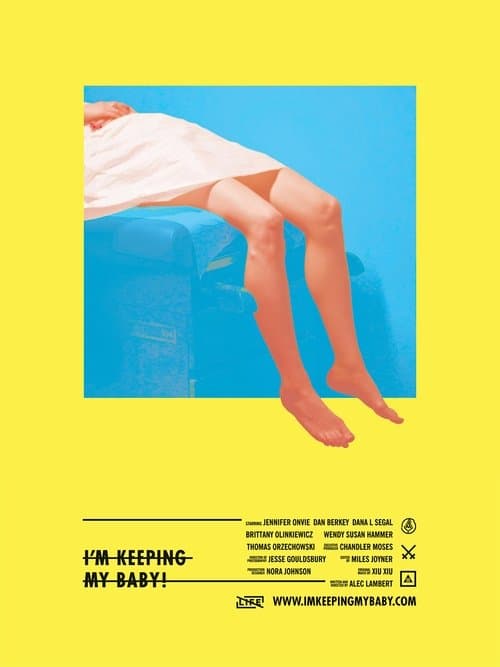 I'm Keeping My Baby! movie poster